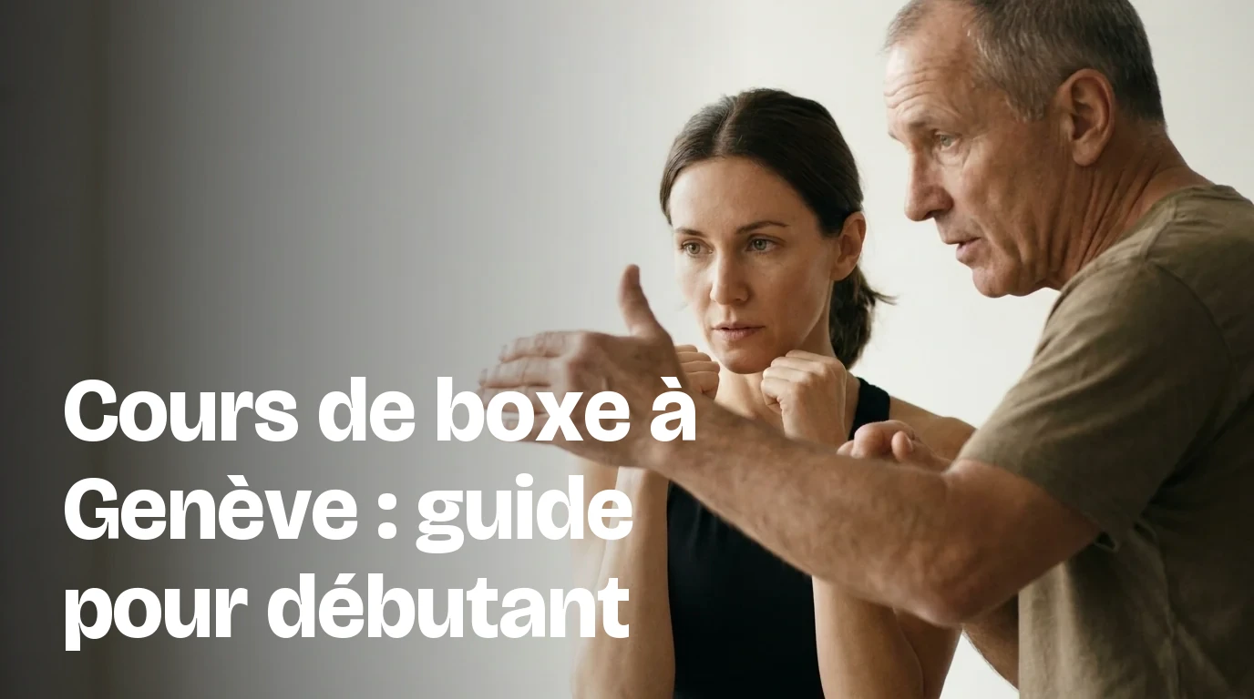 Débuter la boxe à Genève : guide complet première séance